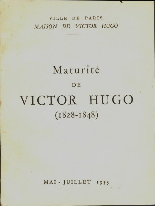 Livrenpoche : Maturité de Victor Hugo - Collectif - Livre