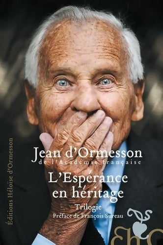 Livrenpoche : L'espérance en héritage - Jean D'Ormesson - Livre