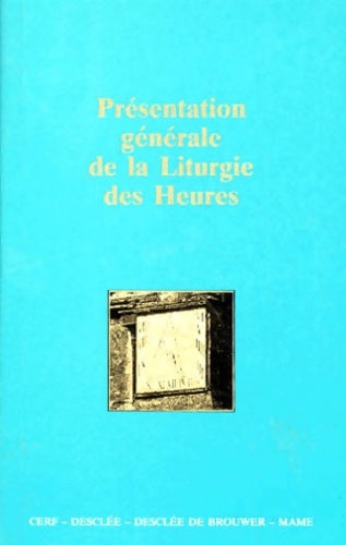 Livrenpoche : Présentation générale de la liturgie des heures - Collectif - Livre