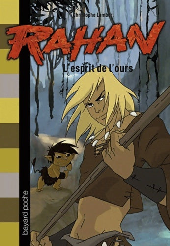 Livrenpoche : L'esprit de l'ours - Christophe Lambert - Livre
