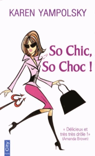 Livrenpoche : So chic, so choc - Karen Yampolsky - Livre
