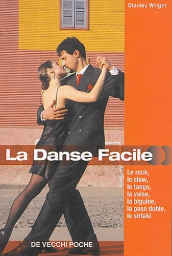 Livrenpoche : La danse facile - Stanley Wright - Livre