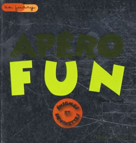 Livrenpoche : Apéro fun : énigmes et devinettes - Pierre Varrod - Livre