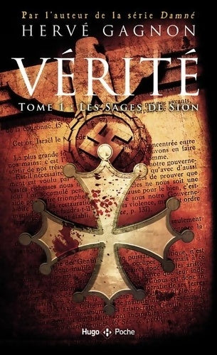 Livrenpoche : Vérité Tome I : Les sages de Sion - Hervé Gagnon - Livre