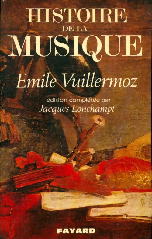 Livrenpoche : Histoire de la musique - Emile Vuillermoz - Livre