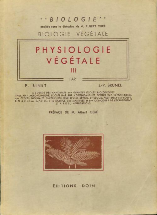 Livrenpoche : Physiologie végétale Tome III - P Binet - Livre