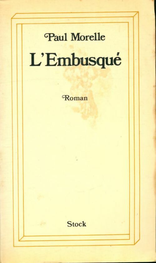 Livrenpoche : L'embusqué - Paul Morelle - Livre