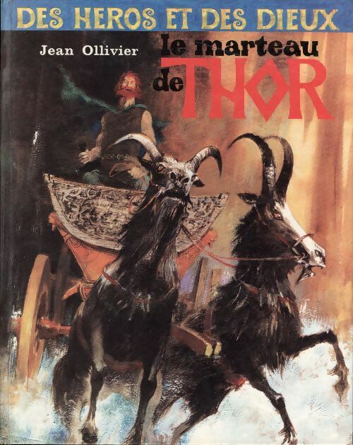 Livrenpoche : Le marteau de Thor / Les ruses de Loki / L'Épée de Sigmund - Jean Ollivier - Livre