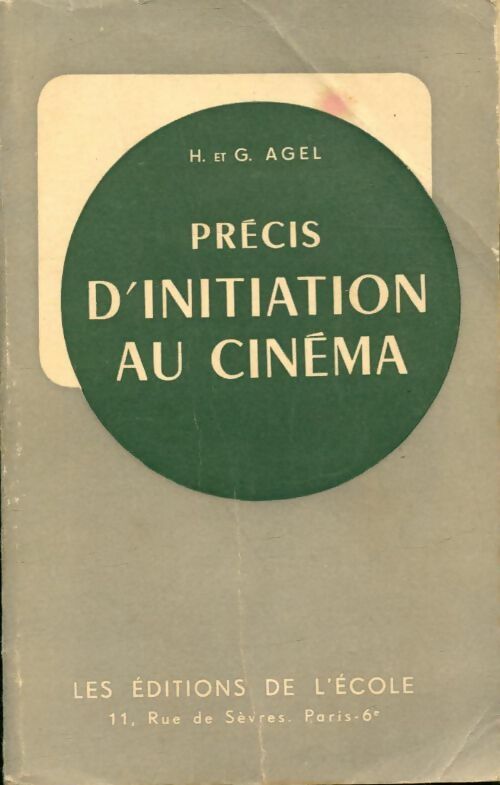 Livrenpoche : Précis d'initiation au cinéma - Henri Agel - Livre