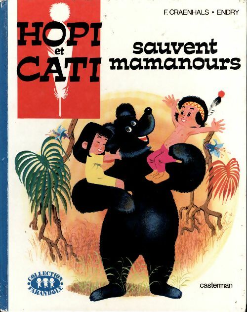 Livrenpoche : Hopi et Cati sauvent Mamanours - François Craenhals - Livre