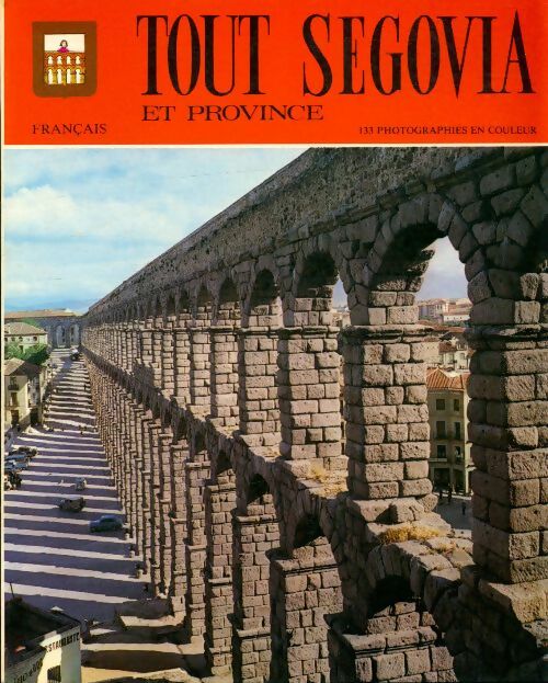 Livrenpoche : Tout Segovia et province - Collectif - Livre