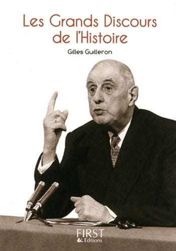 Livrenpoche : Petit livre des grands discours de l'histoire - Gilles Guilleron - Livre