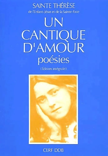 Livrenpoche : Poésies. Un cantique d'amour - Sainte Thérèse De l'Enfant Jésus - Livre