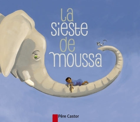 Livrenpoche : La sieste de Moussa - Zemanel - Livre