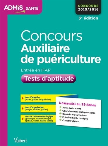 Livrenpoche : Concours auxiliaire de puériculture. Tests d'aptitude, concours 2015-2016 - Marc Delabrière - Livre