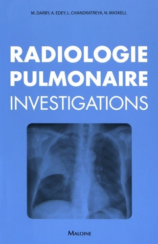 Livrenpoche : Radiologie pulmonaire : Investigations - Collectif - Livre