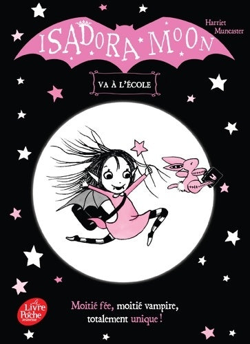Livrenpoche : Isadora Moon va à l'école - Harriet Muncaster - Livre