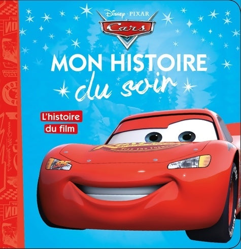 Livrenpoche : Cars - l'histoire du film - Collectif - Livre