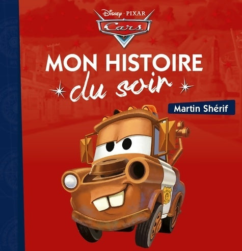 Livrenpoche : Cars : Martin shérif - Disney - Livre