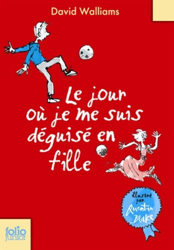 Livrenpoche : Le jour où je me suis déguisé en fille - David Walliams - Livre