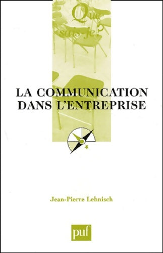 Livrenpoche : La communication dans l'entreprise - Jean-Pierre Lehnisch - Livre