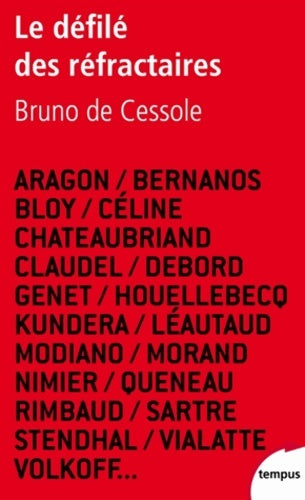 Le défilé des réfractaires - Bruno De Cessole - Livre