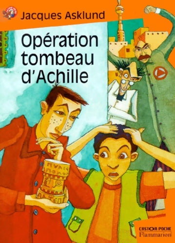 Livrenpoche : Opération tombeau d'Achille - Jacques Asklund - Livre