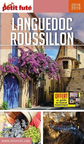 Languedoc-Roussillon 2018-2019 - Collectif -  Le Petit Futé - Livre