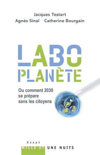 Livrenpoche : Abo-planète. Ou comment 2030 se prépare sans les citoyens - Jacques Testart - Livre