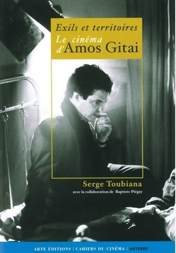 Livrenpoche : Exils et territoires : Le cinéma d'amos gitai - Serge Toubiana - Livre