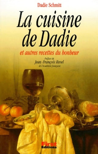 Livrenpoche : Les recettes de dadie et quelques secrets du bonheur - Dadie Schmitt - Livre