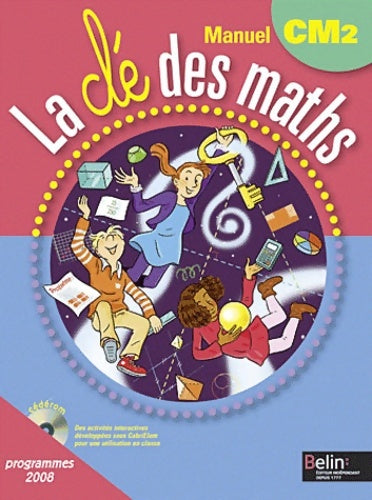 Livrenpoche : La clé des maths CM2 - Gérard Champeyrache - Livre