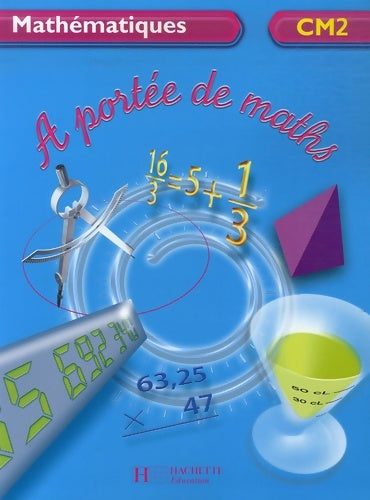Livrenpoche : A portée de maths CM2 - livre de l'élève arcom - Jean-Claude Lucas - Livre