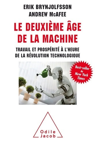 Livrenpoche : Le deuxième âge de la machine : Travail et prospérité à l'heure de la révolution technologique - Erik Brynjolfsson - Livre