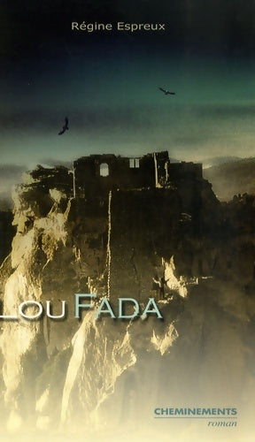 Livrenpoche : Lou fada - Régine Espreux - Livre