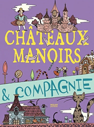 Livrenpoche : Châteaux manoirs & compagnie - Alex Langlois - Livre