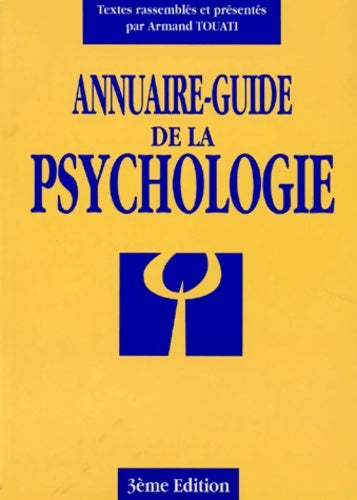 Livrenpoche : Annuaire-guide de la psychologie. : 3ème édition - Collectif - Livre