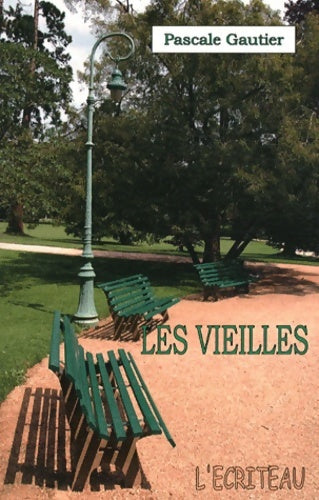 Livrenpoche : Les vieilles - Pascale Gautier - Livre