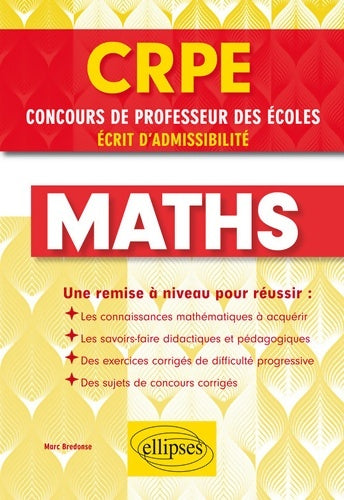 Livrenpoche : Les maths pour le concours de professeur des écoles - Bredonse Marc - Livre