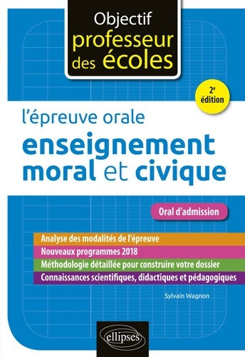 Livrenpoche : L'épreuve orale d'enseignement moral et civique - 2e édition - Sylvain Wagnon - Livre