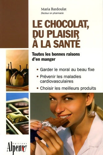 Livrenpoche : Le chocolat du plaisir à la santé - Maria Bardoulat - Livre