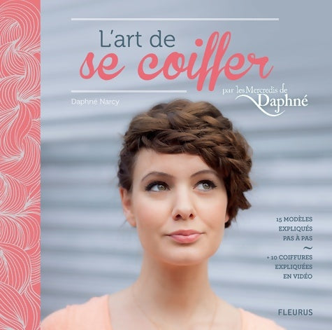 Livrenpoche : L'art de se coiffer par les mercredis de daphne - Daphné Narcy - Livre