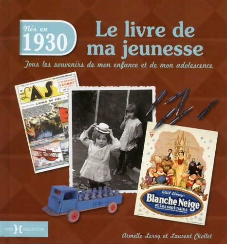 Livrenpoche : 1930 le livre de ma jeunesse - Laurent Chollet - Livre