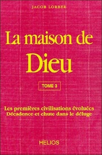 Livrenpoche : Maison de dieu Tome III - Jacob Lorber - Livre