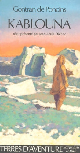 Livrenpoche : Kablouna - Gontran Poncins (de) - Livre