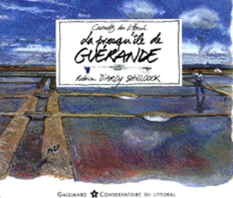 Livrenpoche : La presqu'île de guérande - Robin D' Arcy Shillcock - Livre
