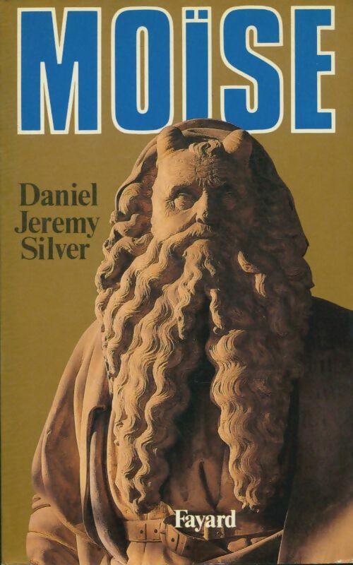 Livrenpoche : Moïse : Images et reflets - Daniel Jérémy Silver - Livre