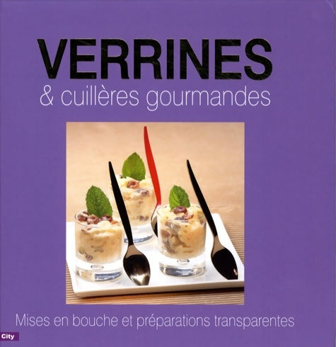 Livrenpoche : Verrines et cuilleres gourmandes - Nicolas-p - Livre