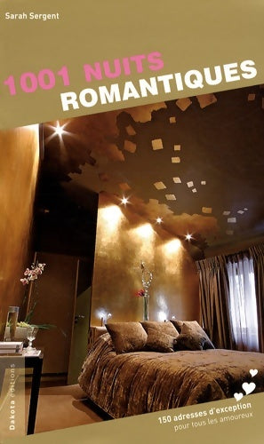 Livrenpoche : 1001 nuits romantiques - Sarah Sergent - Livre