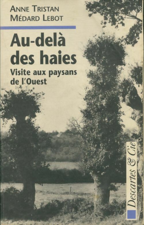 Livrenpoche : Au dela des haies - Médard Lebot - Livre